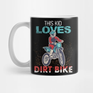 this kid loves motocross Mug